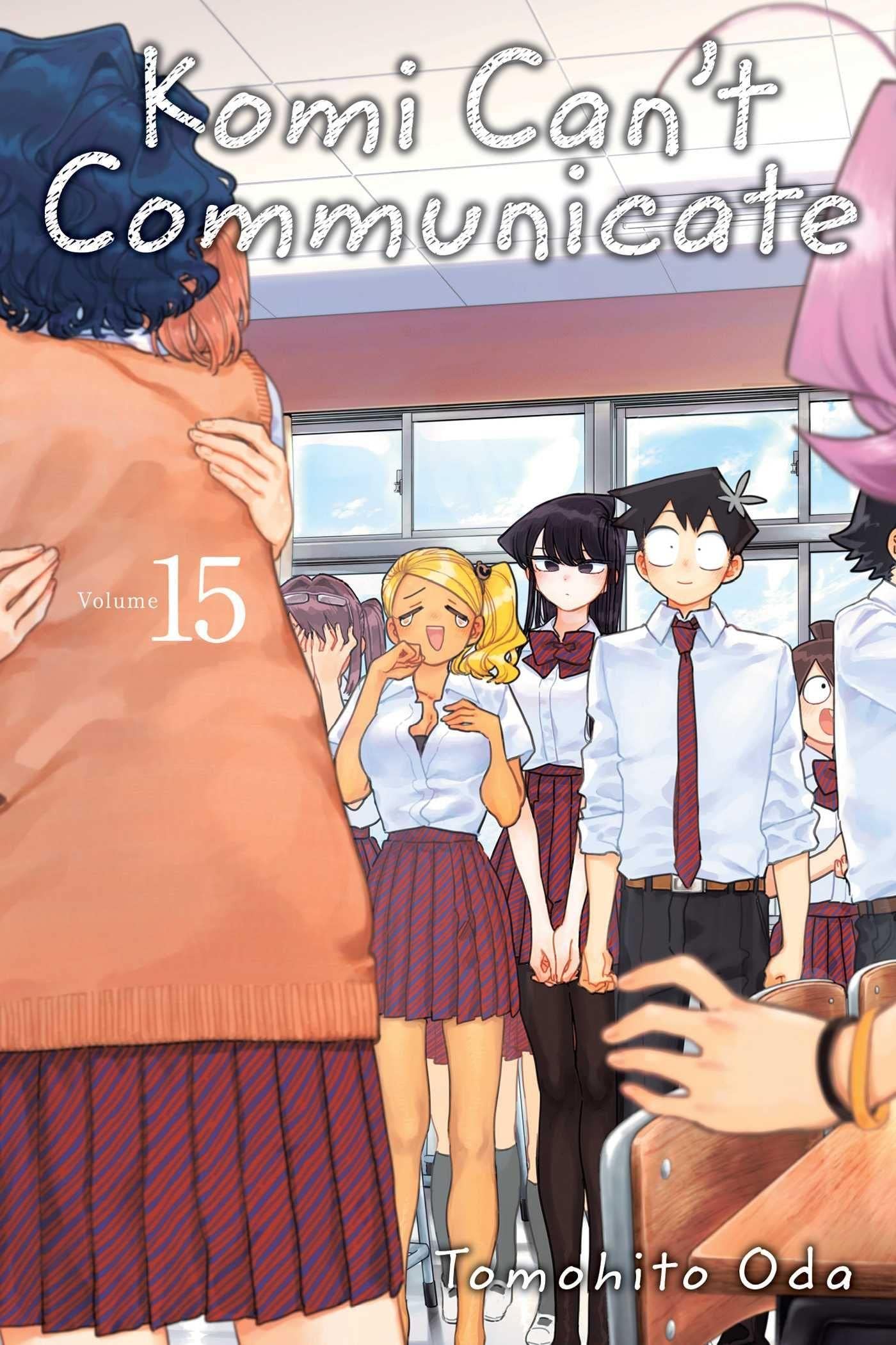  9781974718856 | Komi Cant Communicate Vol 15 by Tomohito Oda | Viz Media  