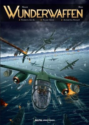  9786254496783 | Wunderwaffen Cilt 24 Führerin Sol Eli 5 Felaket Günü 6 Antartika Hayaleti | Genel | Kolektif  