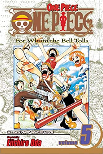  9781591166153 | One Piece Vol 5 For Whom the Bell Tolls | Viz Media  