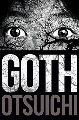  9781421580265 | Goth (novel) | VIZ Media LLC | Otsuichi  | Otsuichi 