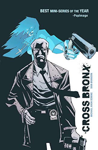  9781582406909 | The Cross Bronx Volume 1 | Image Comics | Oeming Michael Avon Brandon Ivan Oeming Michael Avon  