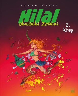Hilal 2. Kitap ,Okuldaki Zebani