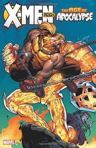 X-Men: Age of Apocalypse Vol. 2: Reign