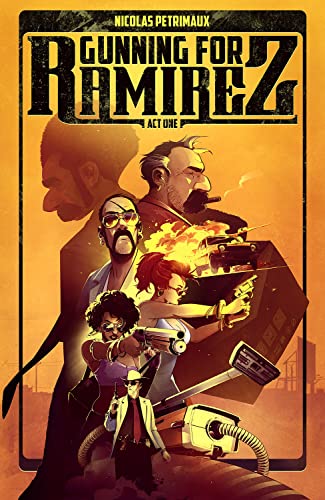 9781534316973 | Gunning For Ramirez Volume 1 | Image Comics  