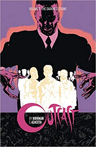 9781534312395 | Outcast By Kirkman & Azaceta Vol 7 Darkness Grows | Image Comics | Mauro Boselli  