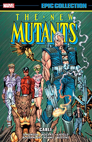  9781302925239 | New Mutants Epic Collection Cable | Marvel Comics  