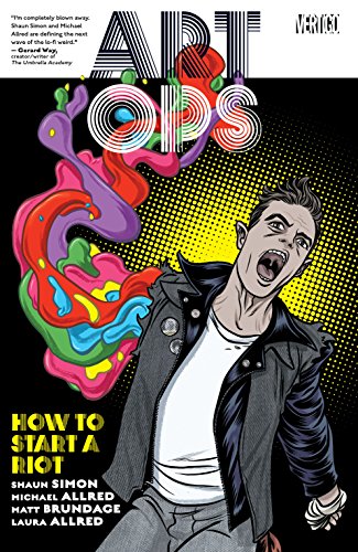 Art Ops Vol. 1: How to Start a Riot