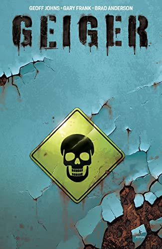  Geiger Volume 1 (Geiger 1) | Geoff Johns | Image Comics | 9781534320024 | 