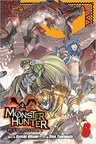  9781421584331 | Monster Hunter Flash Hunter Vol 8 | Viz Media | Jimmy Palmiotti  