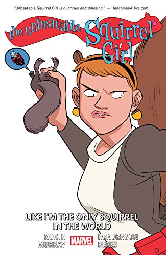  9781302903282 | The Unbeatable Squirrel Girl Volume 5 Like Im the Only Squirrel in | Marvel Comics | Marvel Comics  