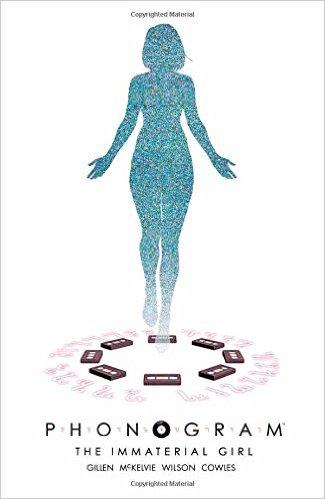  9781632156792 | Phonogram Volume 3 The Immaterial Girl | Image Comics | Jacen Burrows  | Jamie McKelvie 