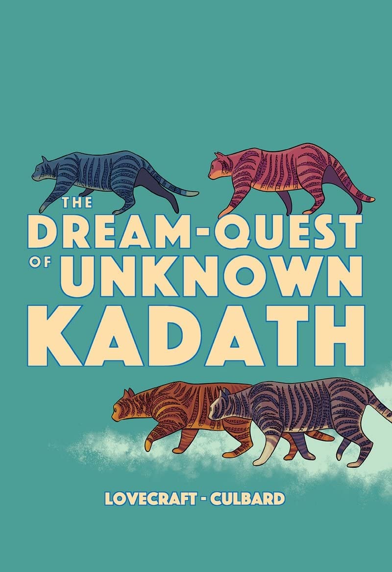 The Dream-quest Of Unknown Kadath (Weird Fiction)