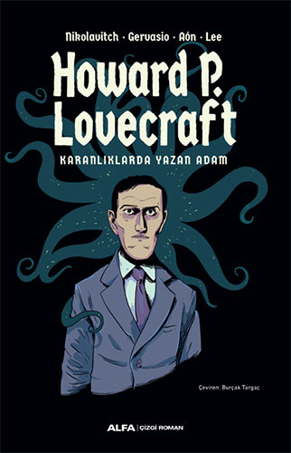 Howard P. Lovecraft,Karanlıklarda Yazan Adam