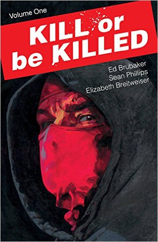Kill or Be Killed Volume 1