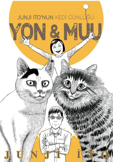 Junji İto’nun Kedi Günlüğü,Yon&amp,Muu