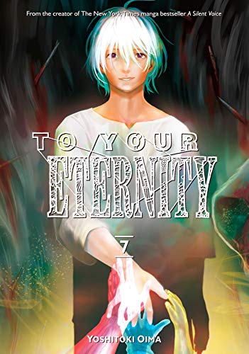  9781632366832 | To Your Eternity Vol 7 | Kodansha | Jason Aaron  