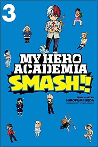  9781974708680 | My Hero Academia Smash Vol 3 | Viz Media | Brian Michael Bendis  