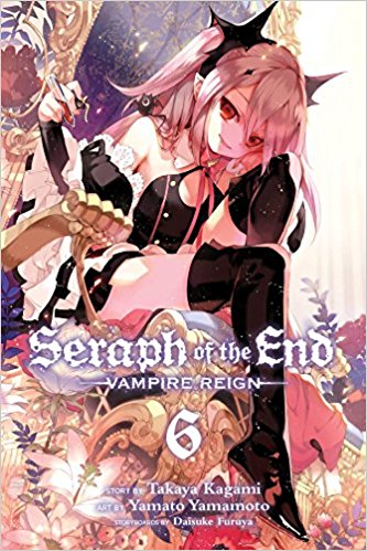 Seraph of the End, Vol. 6