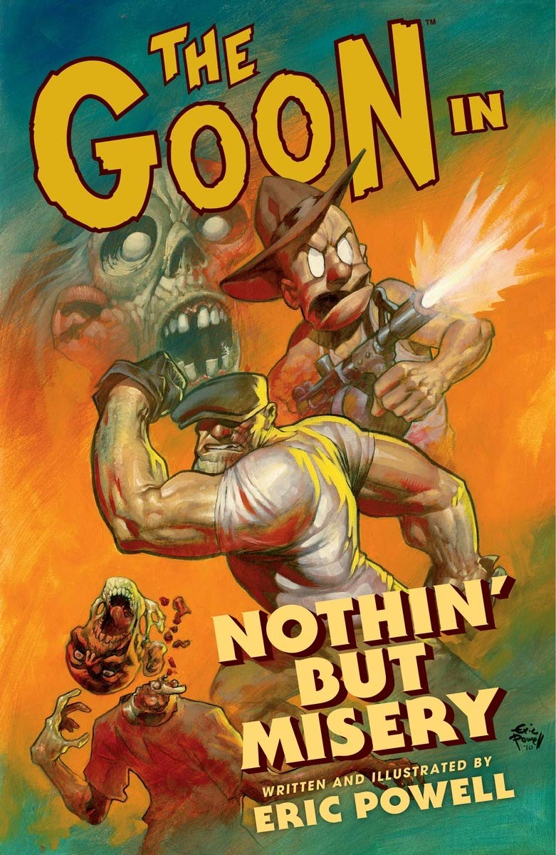  9781595826244 | The Goon Volume 1 Nothin But Misery | Dark Horse Comics | Carye Mike Bhadana Ashok  