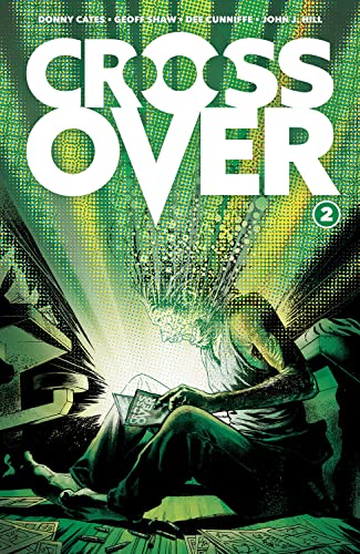  9781534319288 | Crossover Volume 2 The Ten Cent Plague | Image Comics | Cates Donny Shaw Geoff  
