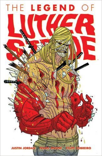  9781607067733 | The Legend of Luther Strode Volume 2 | Image Comics | Jeph Loeb  