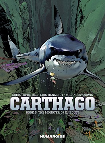 Carthago Vol. 3: The Monster of Djibouti