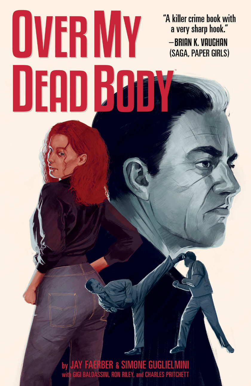  9781534314948 | Over My Dead Body | Image Comics | Paolo Morales  | Jay Faerber 