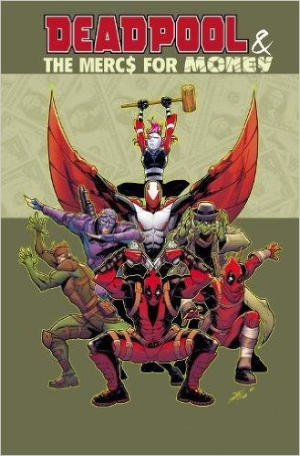 9781302902636 | Deadpool & The Mercs for Money Vol 1 Mo Mercs Mo Monkeys | Marvel Comics | Grant Morrison Andy Kubert Rags Morales Andy Kubert Grant Morrison Rags Morales  