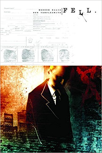  9781582406930 | Fell Vol 1 Feral City | Image Comics | Geoff Johns  