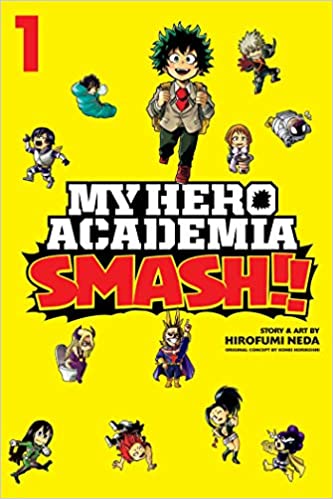  9781974708666 | My Hero Academia Smash Vol 1 | Viz Media | Chris Ryall  