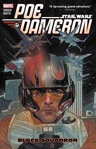  9781302901103 | Star Wars Poe Dameron Volume 1 Black Squadron | Marvel Comics | Soule Charles Noto Phil  