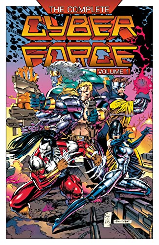  9781534322219 | The Complete Cyberforce Volume 1 | Image Comics | Silvestri Marc Silvestri Eric Lee Jim Simonson Walter Silvestri Marc Simonson Walter  