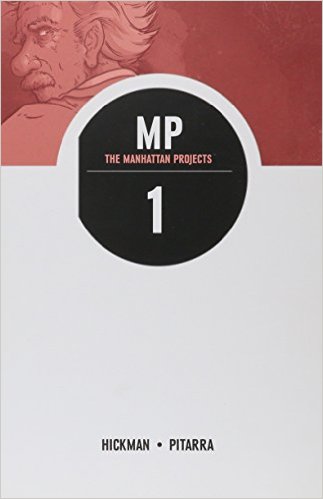 The Manhattan Projects, Vol. 1