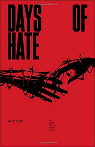  9781534306974 | Days of Hate Act One | Image Comics | Judd Winick  