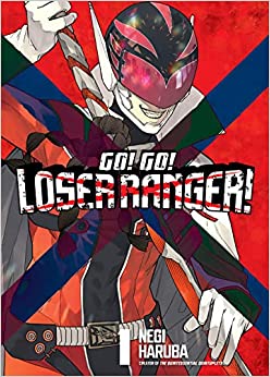  9781646515097 | Go Go Loser Ranger 1 | Kodansha | Haruba Negi  