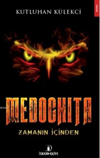 Medochita; Zamanın İçinden