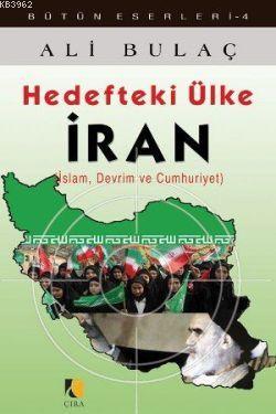 Hedefteki Ülke İran; İslam, Devrim ve Cumhuriyet