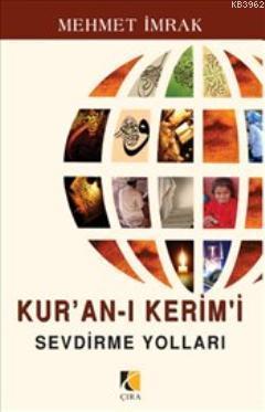 Kur'an-ı Kerim'i Sevdirme Yolları