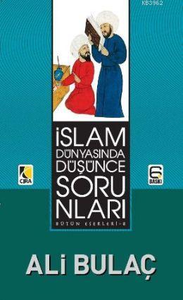 İslam Dünyasında Düşünce Sorunları