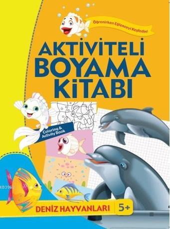 Aktiviteli Boyama Kitabı; Deniz Hayvanları