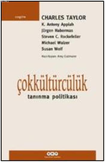 Çokkültürcülük; Tanıma Politikası