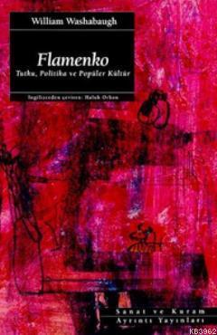 Flamenko; Tutku, Politika ve Popüler Kültür