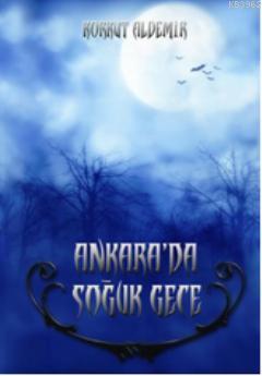 Ankara'da Soğuk Gece