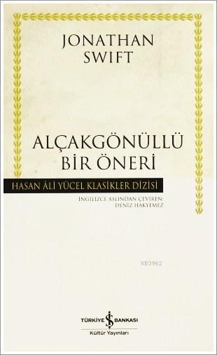 Alçakgönüllü Bir Öneri (Ciltli)