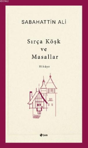 Sırça Köşk ve Masallar