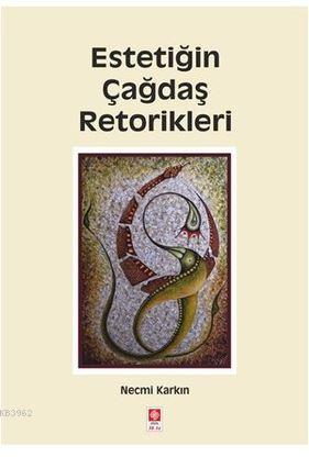 Estetiğin Çağdaş Retorikleri