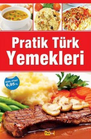 Pratik Türk Yemekleri