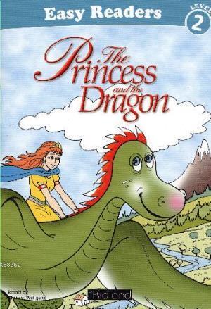 Easy Readers Level 2 The Princess and The Dragon