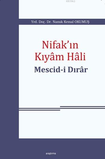 Nifak'ın Kıyâm Hâli: Mescid-i Dırâr