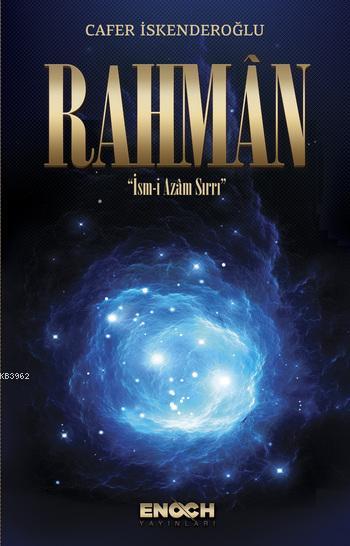 Rahman; İsm-i Azam Sırrı